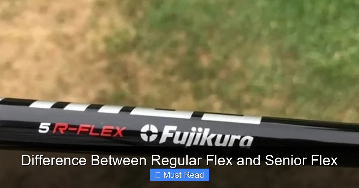Difference Between Regular Flex and Senior Flex