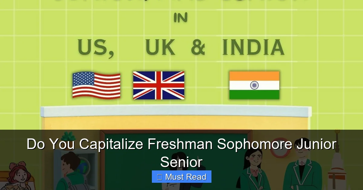 Do You Capitalize Freshman Sophomore Junior Senior