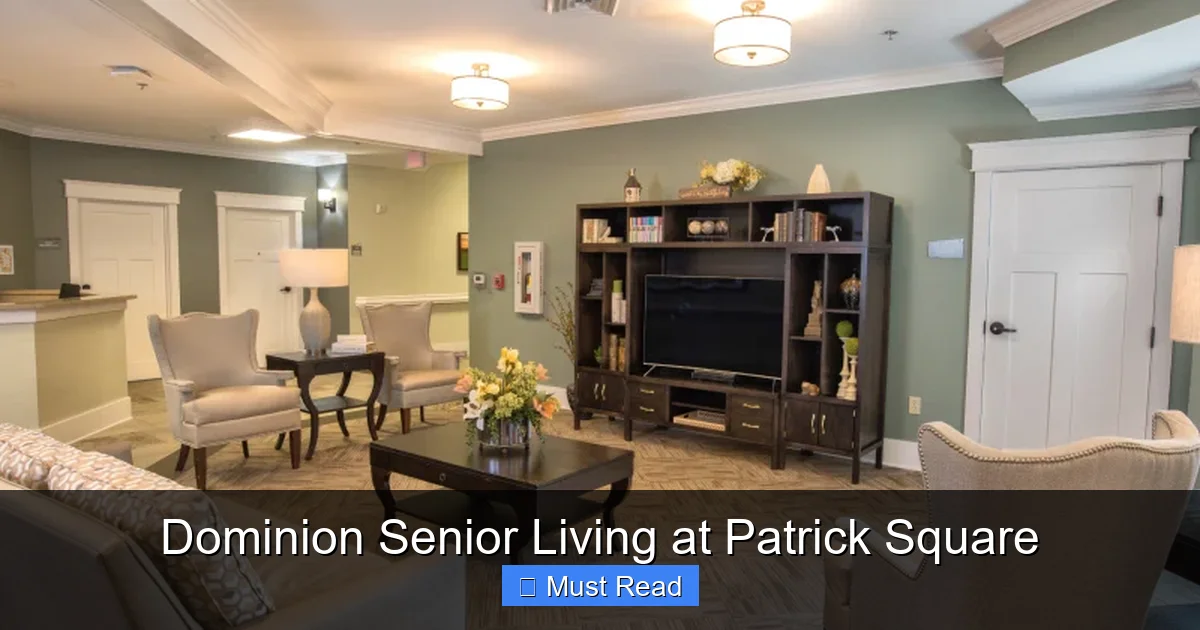 Dominion Senior Living at Patrick Square