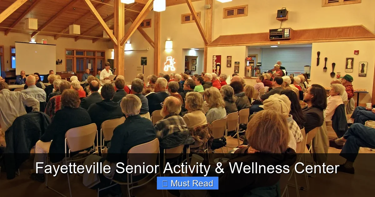 Fayetteville Senior Activity & Wellness Center