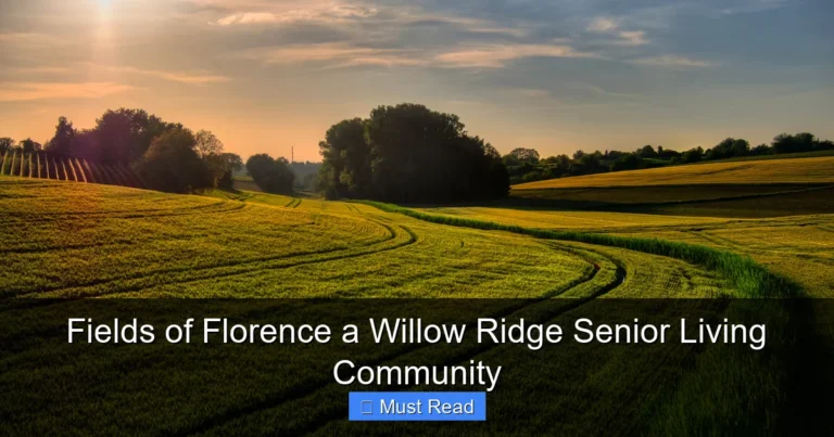 Fields of Florence a Willow Ridge Senior Living Community