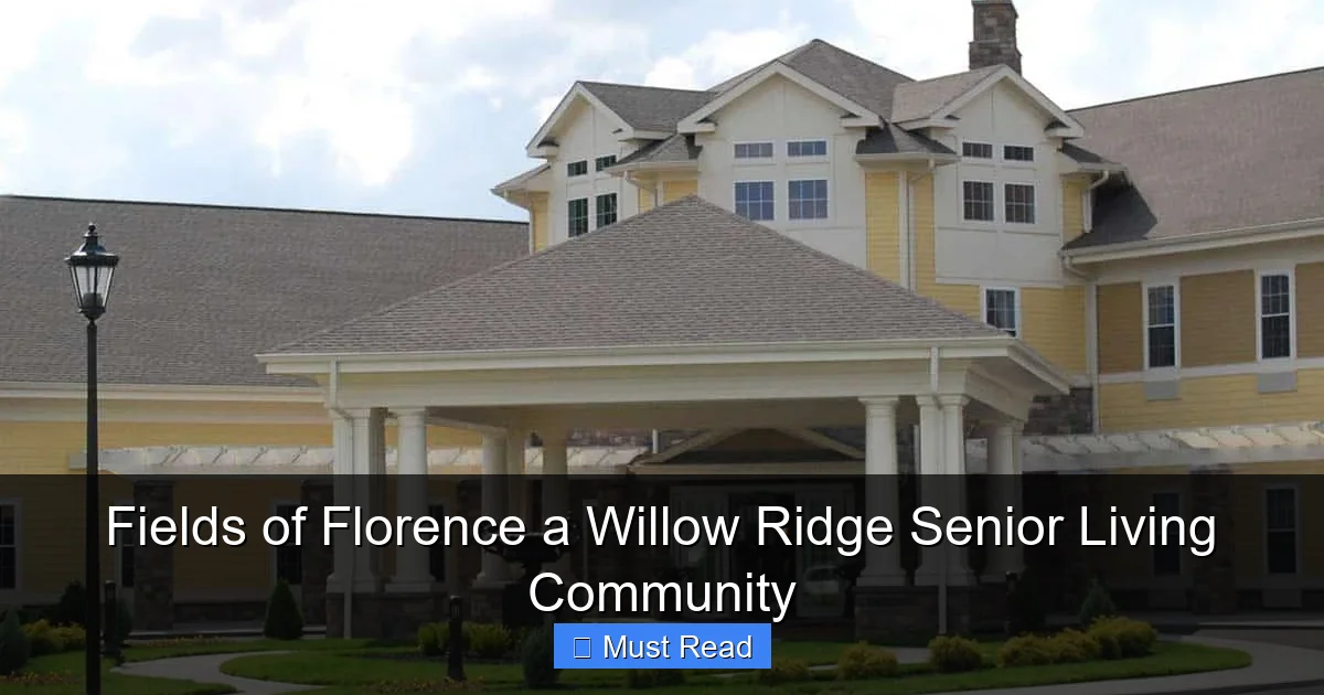 Fields of Florence a Willow Ridge Senior Living Community