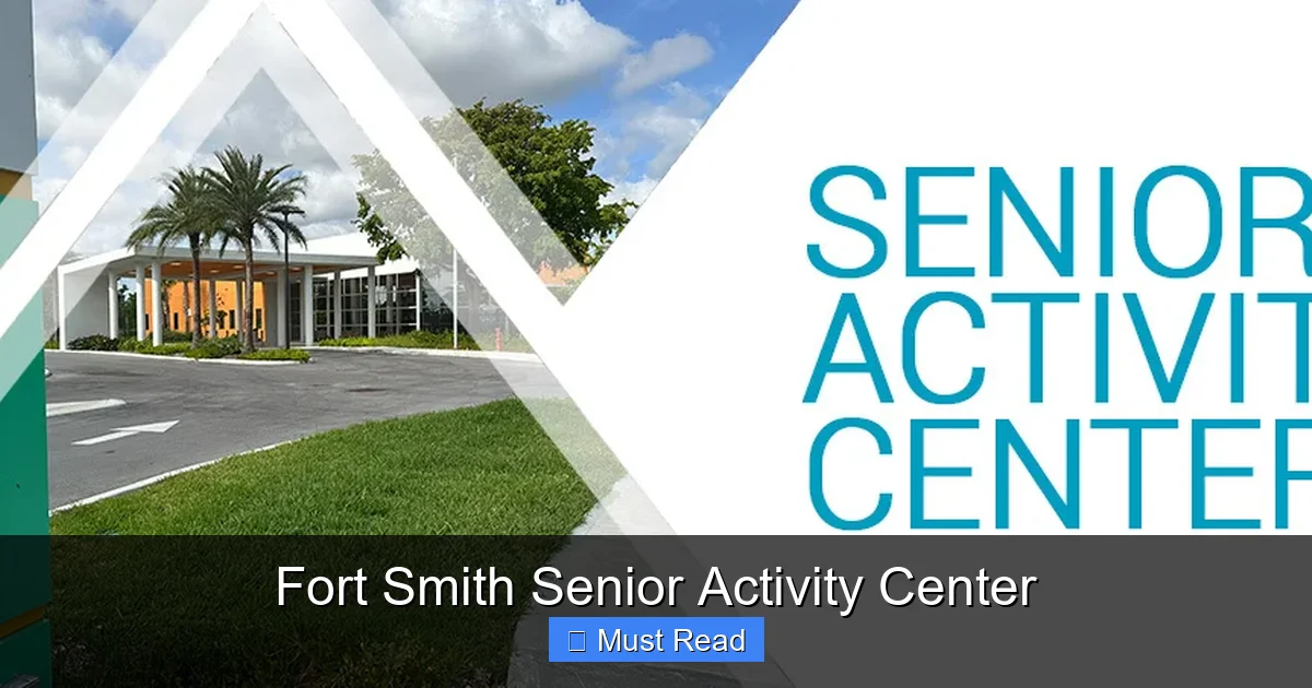 Fort Smith Senior Activity Center