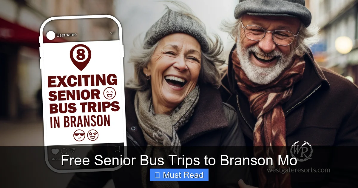 Free Senior Bus Trips to Branson Mo