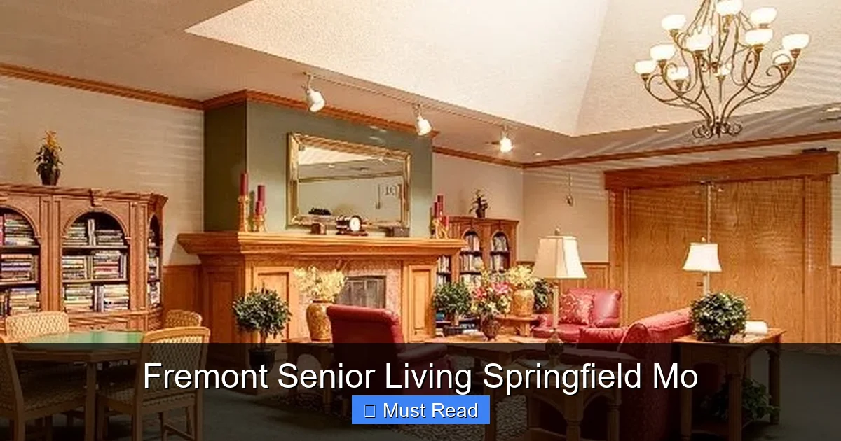Fremont Senior Living Springfield Mo