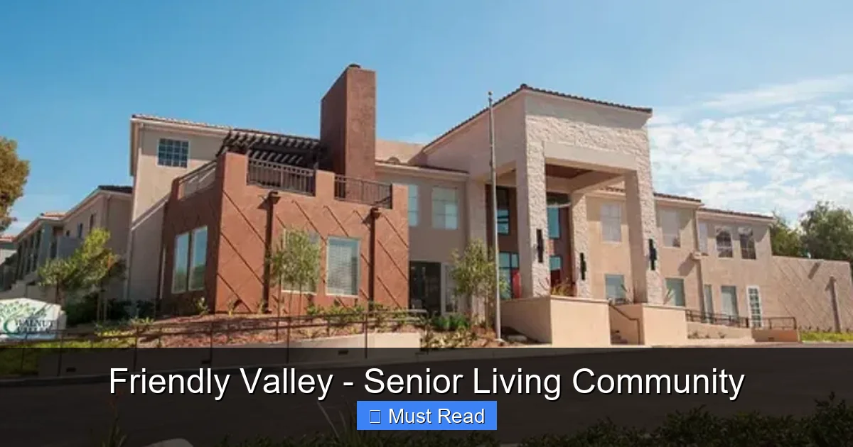 Friendly Valley - Senior Living Community