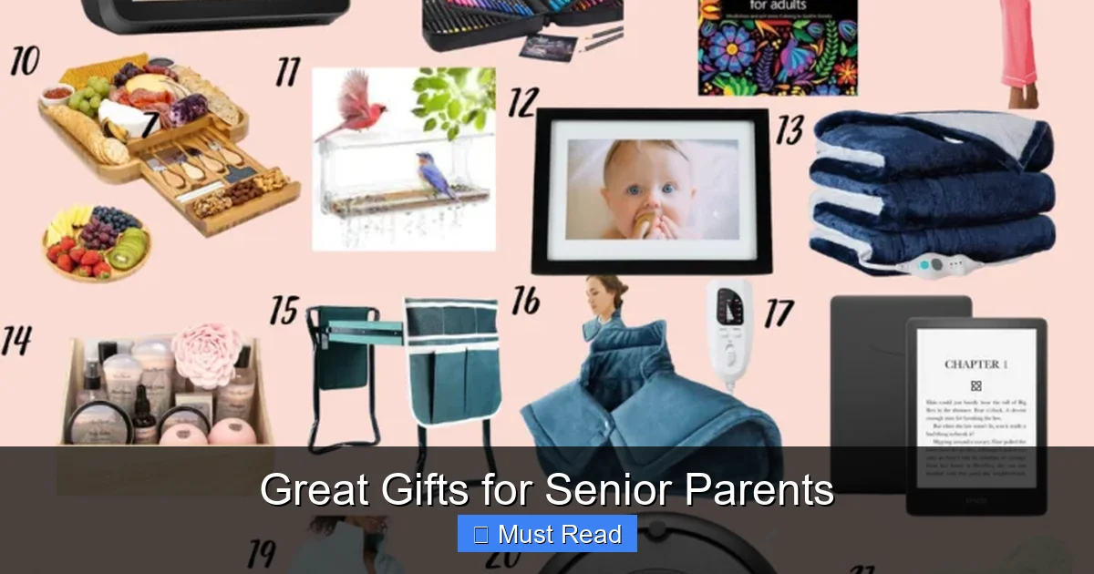 Great Gifts for Senior Parents