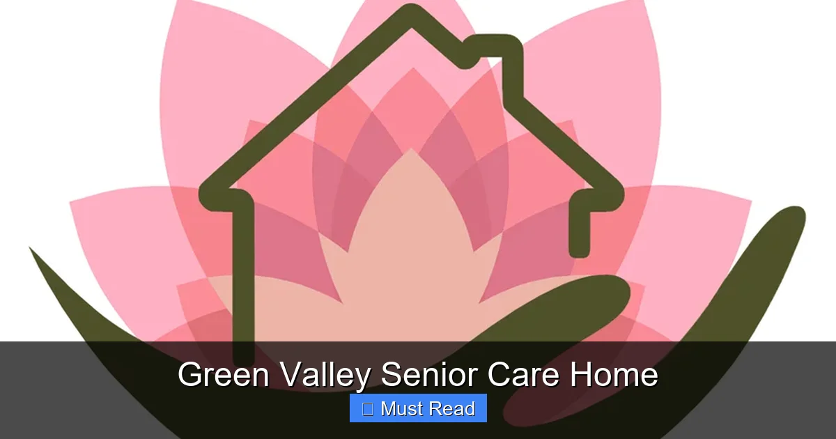 Green Valley Senior Care Home