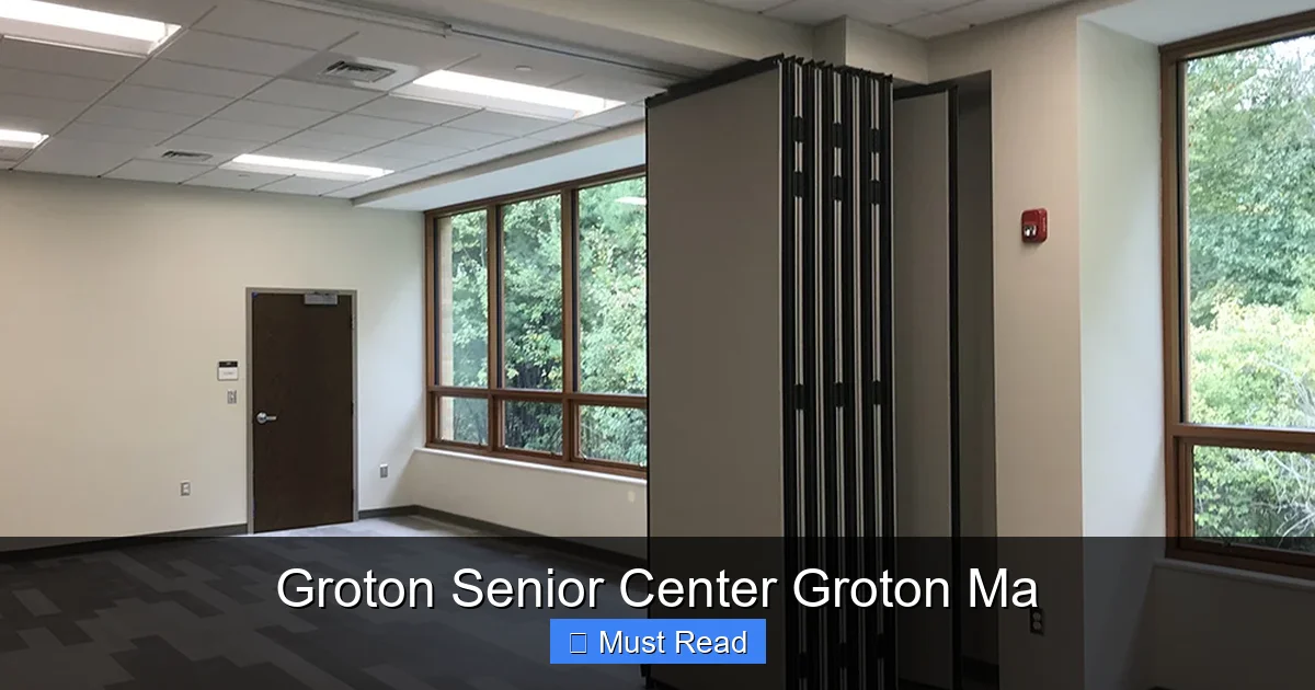 Groton Senior Center Groton Ma