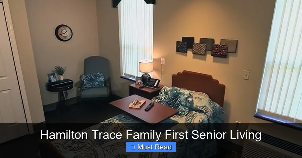 Hamilton Trace Family First Senior Living