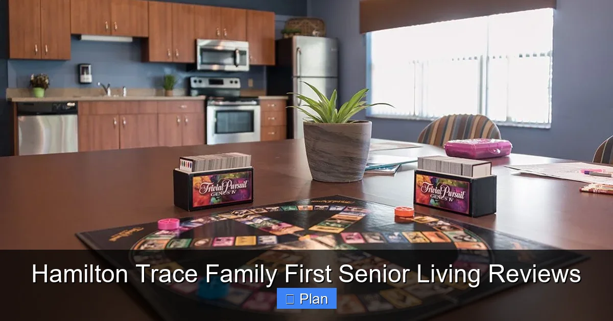 Hamilton Trace Family First Senior Living Reviews