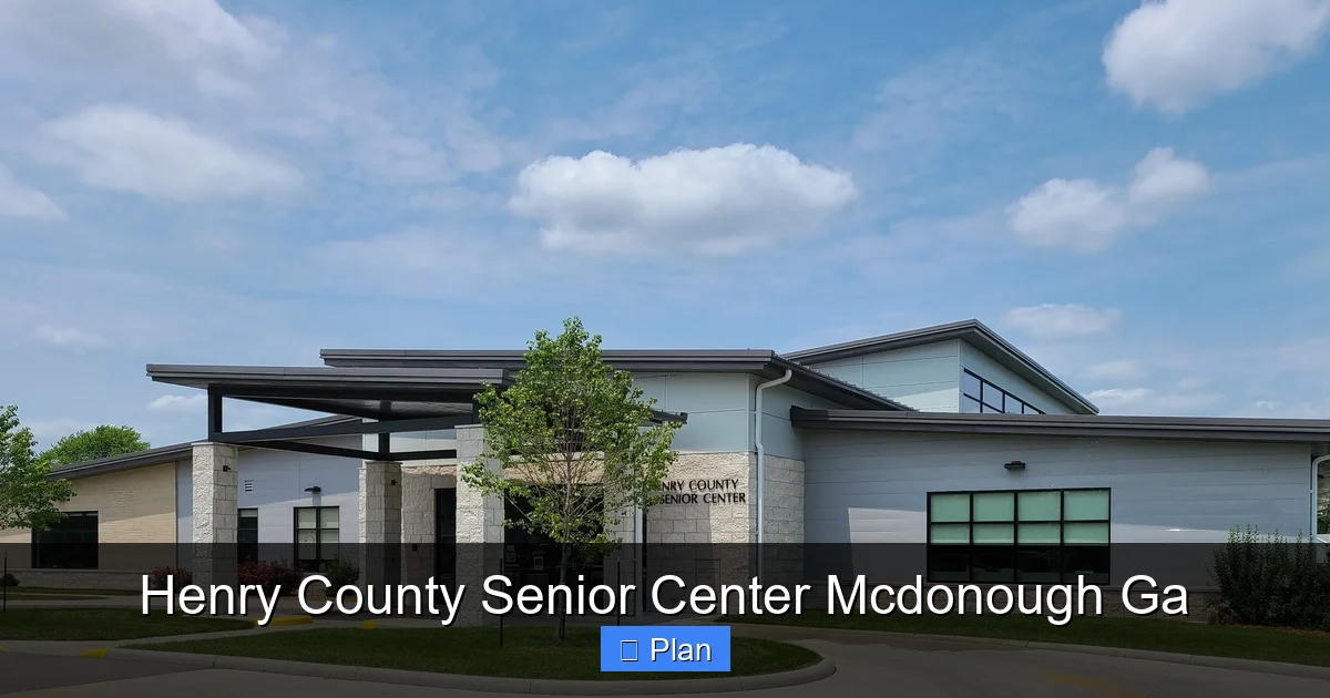 Henry County Senior Center Mcdonough Ga