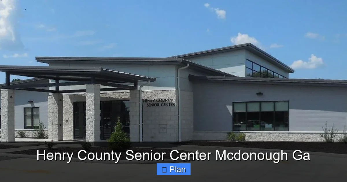 Henry County Senior Center Mcdonough Ga