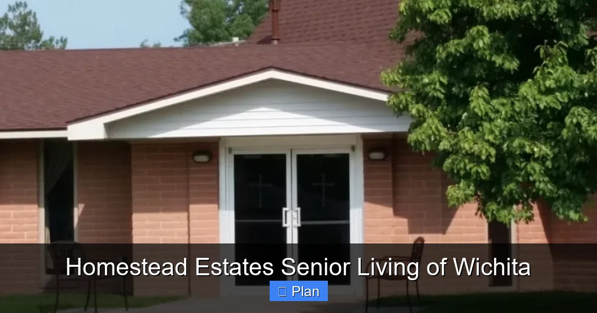 Homestead Estates Senior Living of Wichita