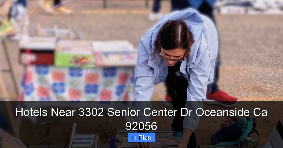 Hotels Near 3302 Senior Center Dr Oceanside Ca 92056