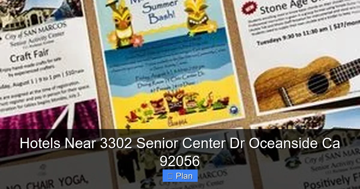 Hotels Near 3302 Senior Center Dr Oceanside Ca 92056