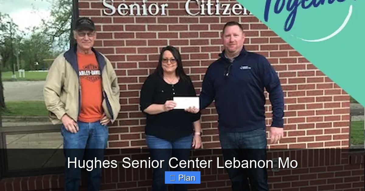 Hughes Senior Center Lebanon Mo