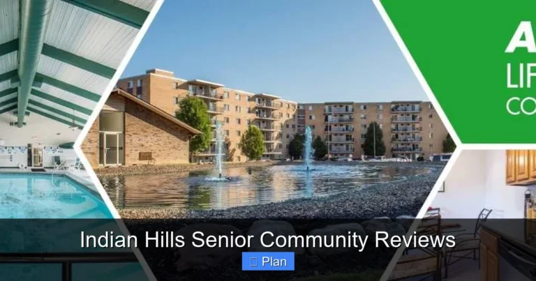Indian Hills Senior Community Reviews