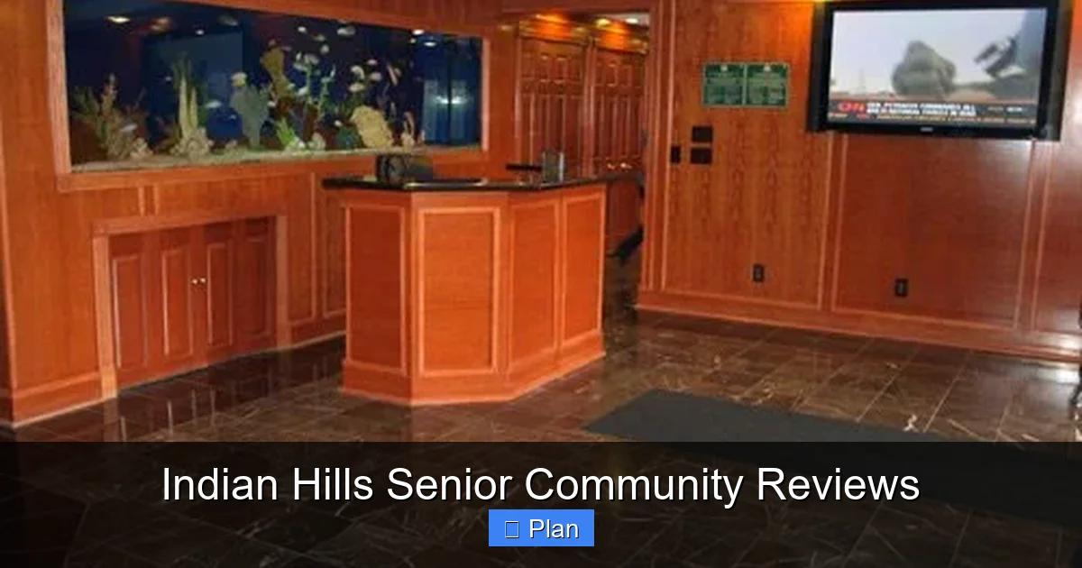 Indian Hills Senior Community Reviews