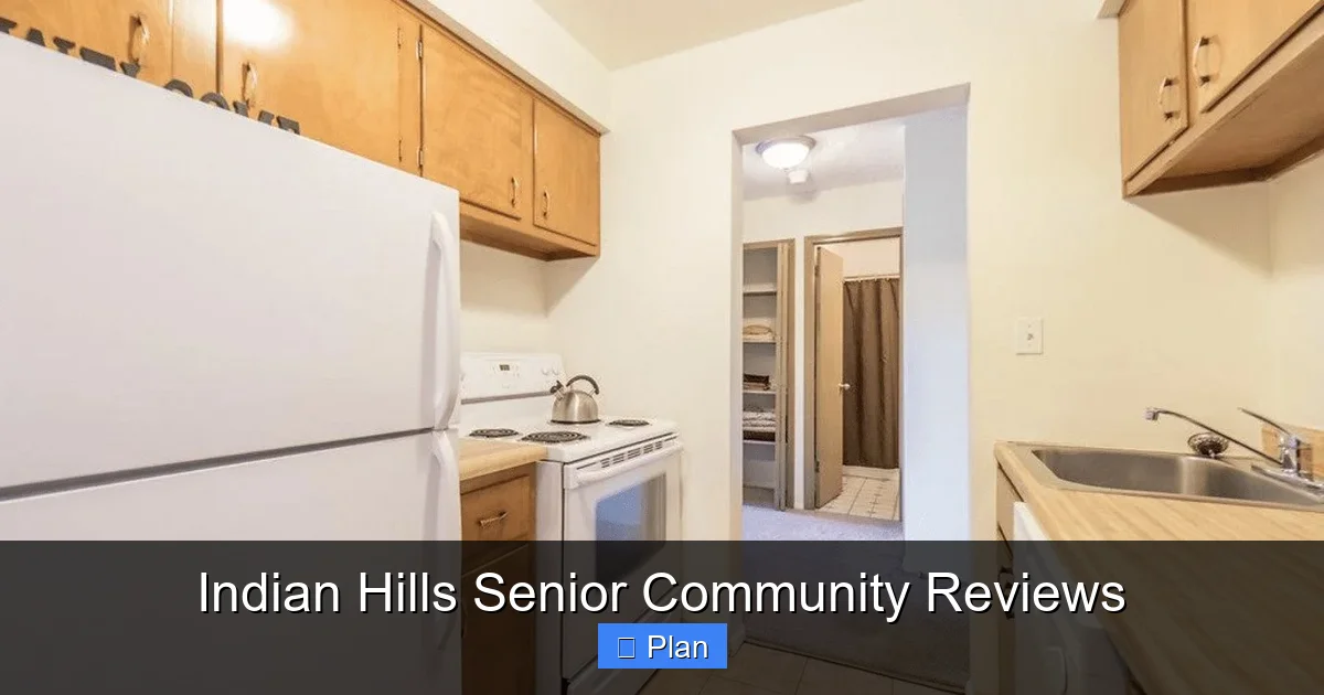 Indian Hills Senior Community Reviews