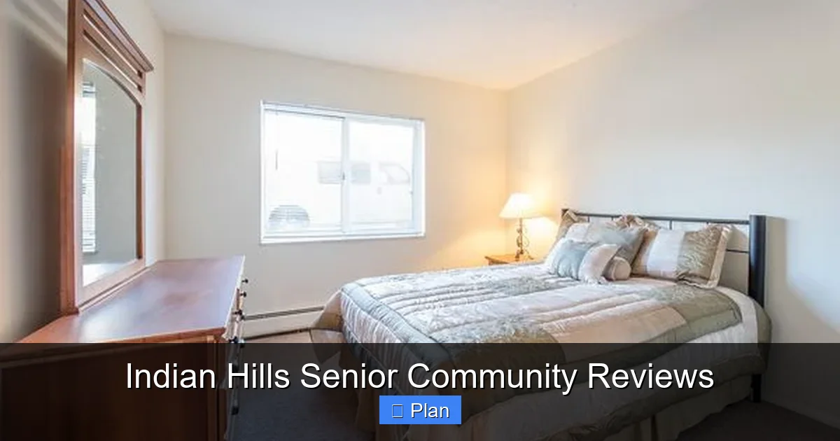 Indian Hills Senior Community Reviews