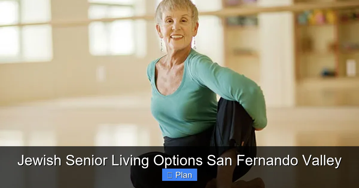 Jewish Senior Living Options San Fernando Valley