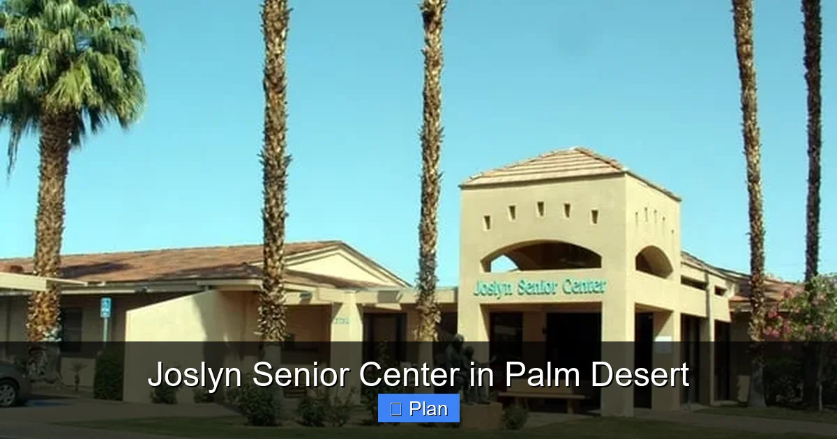 Joslyn Senior Center in Palm Desert