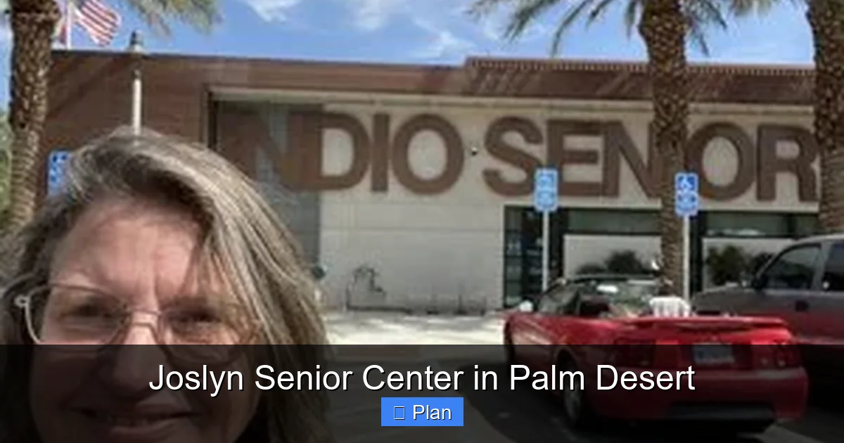 Joslyn Senior Center in Palm Desert