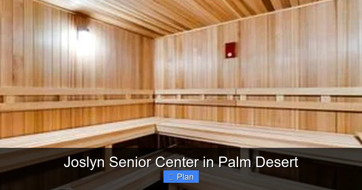 Joslyn Senior Center in Palm Desert