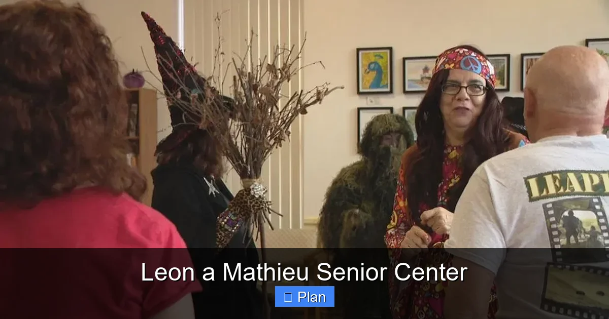 Leon a Mathieu Senior Center
