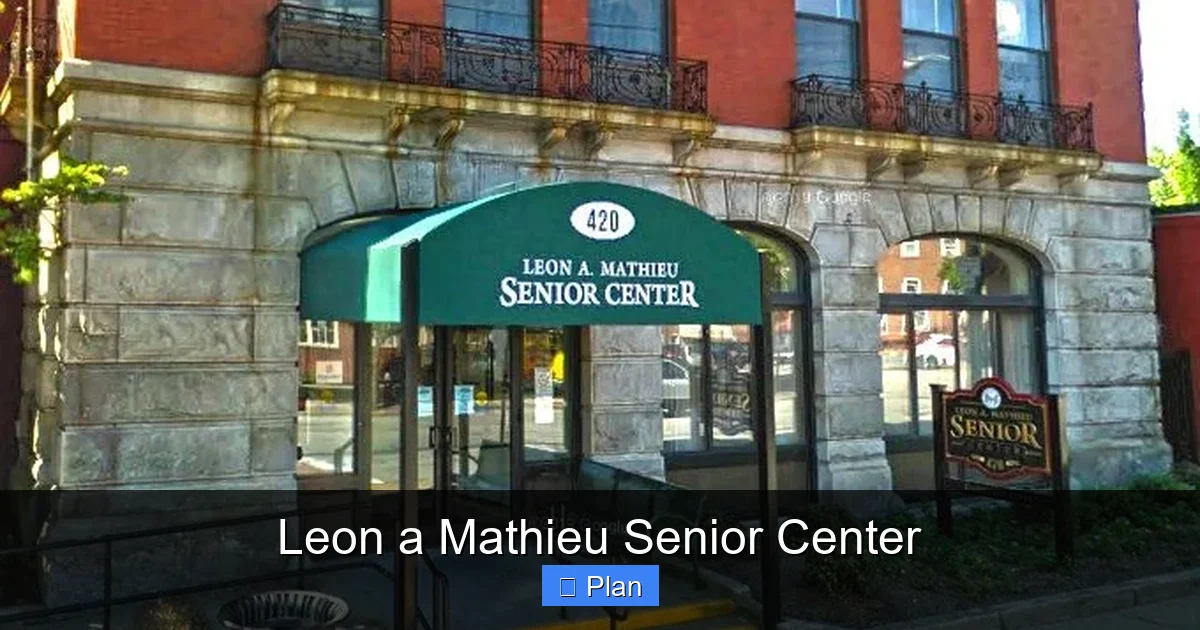 Leon a Mathieu Senior Center