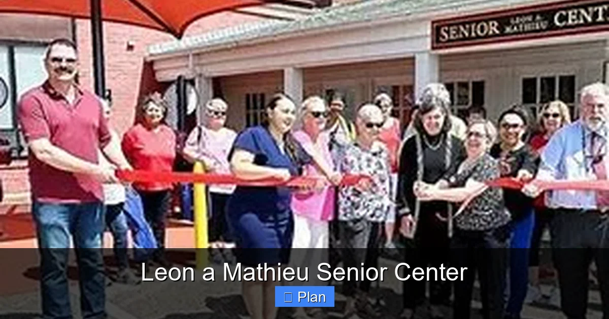 Leon a Mathieu Senior Center