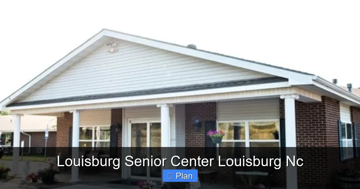 Louisburg Senior Center Louisburg Nc
