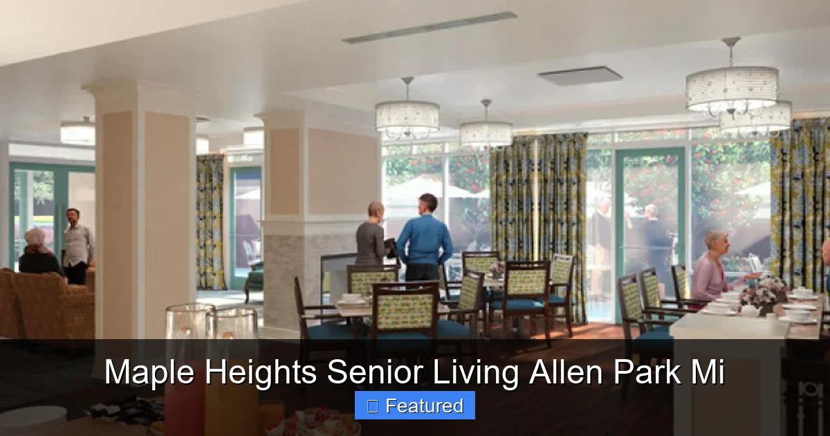 Maple Heights Senior Living Allen Park Mi