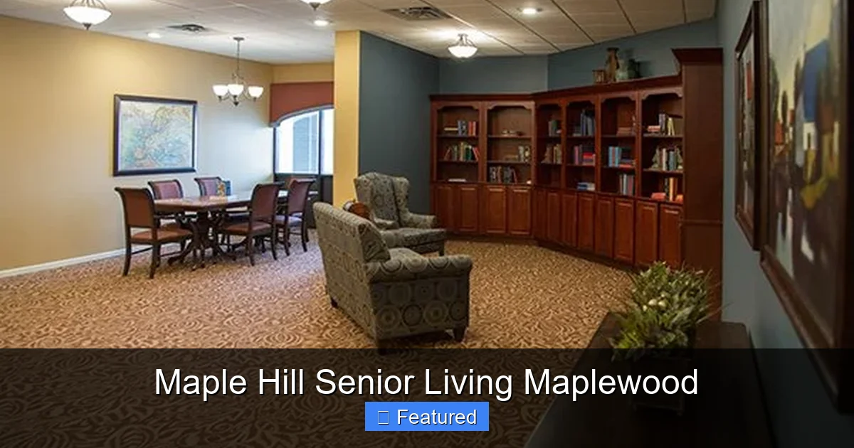 Maple Hill Senior Living Maplewood