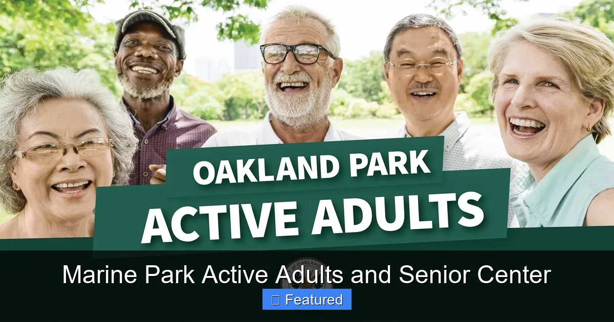 Marine Park Active Adults and Senior Center