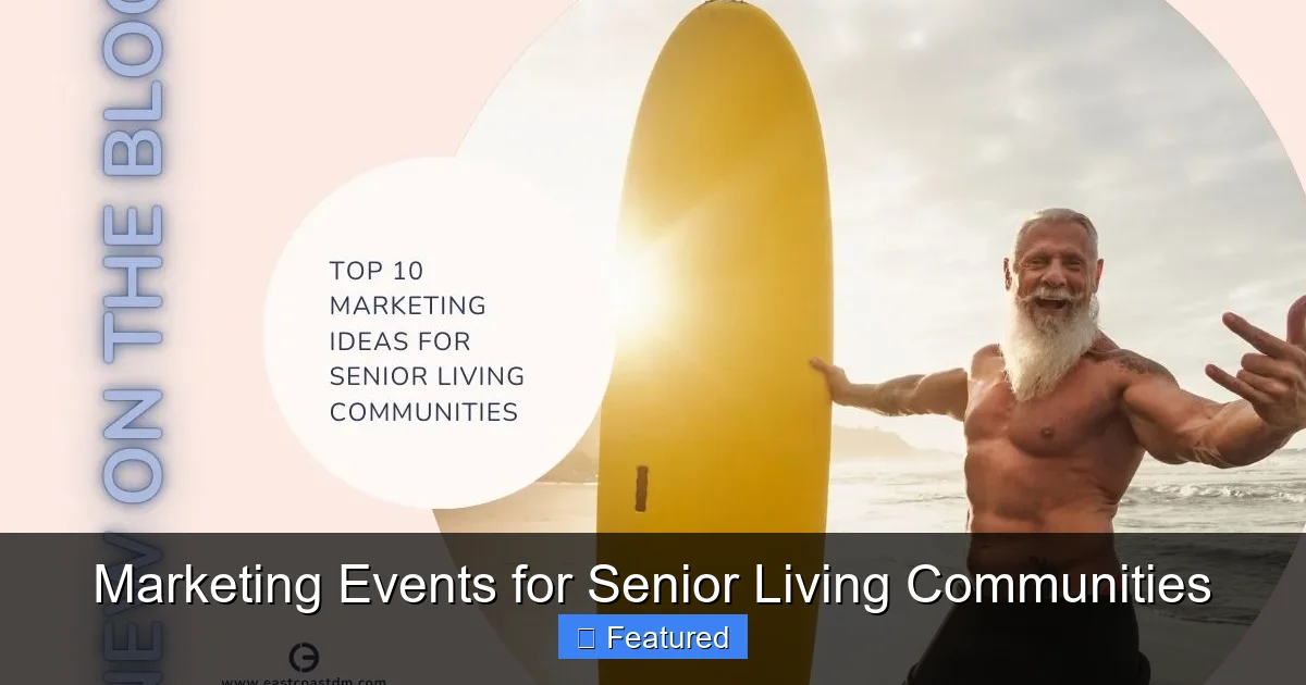 Marketing Events for Senior Living Communities