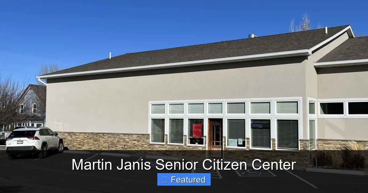 Martin Janis Senior Citizen Center