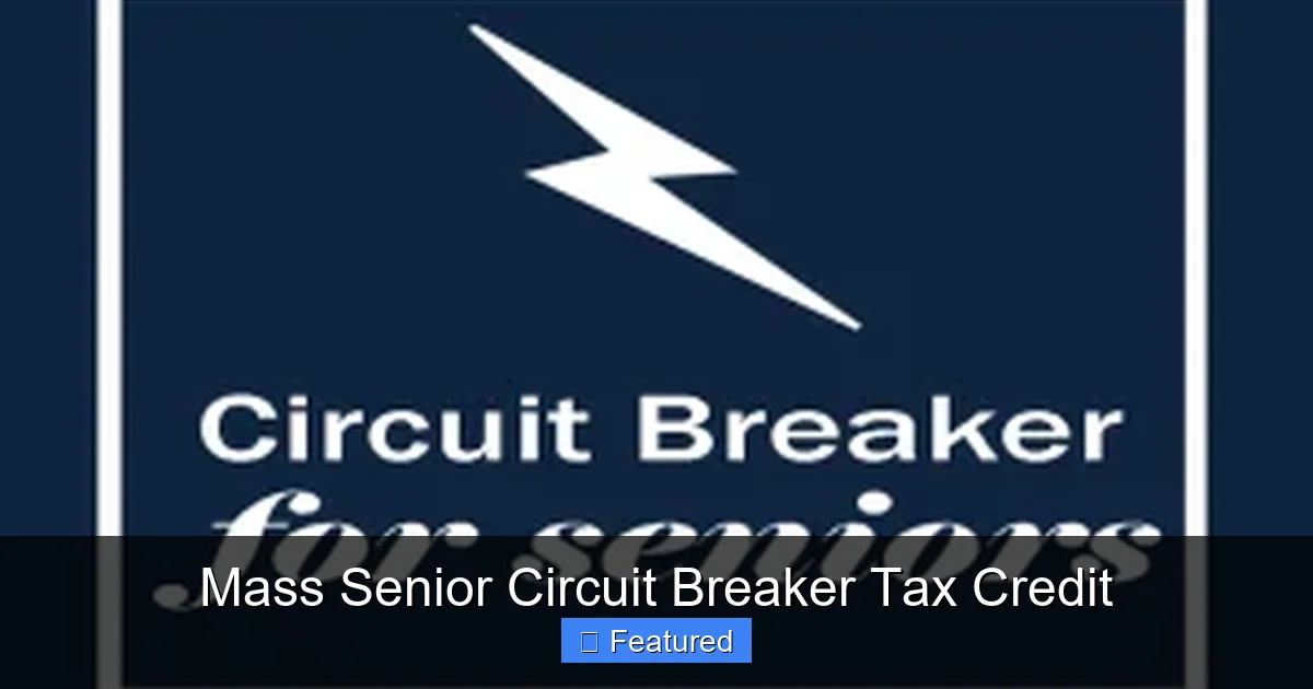 Mass Senior Circuit Breaker Tax Credit