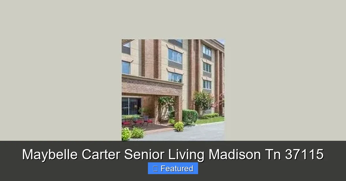 Maybelle Carter Senior Living Madison Tn 37115
