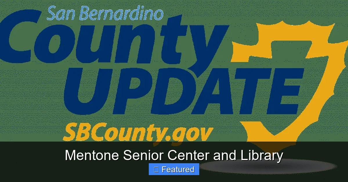 Mentone Senior Center and Library