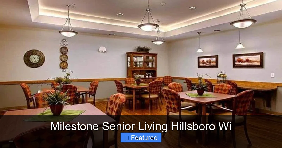 Milestone Senior Living Hillsboro Wi