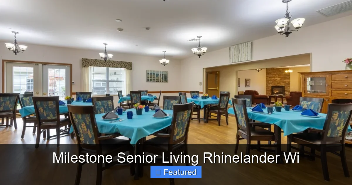 Milestone Senior Living Rhinelander Wi