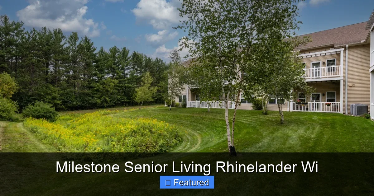 Milestone Senior Living Rhinelander Wi