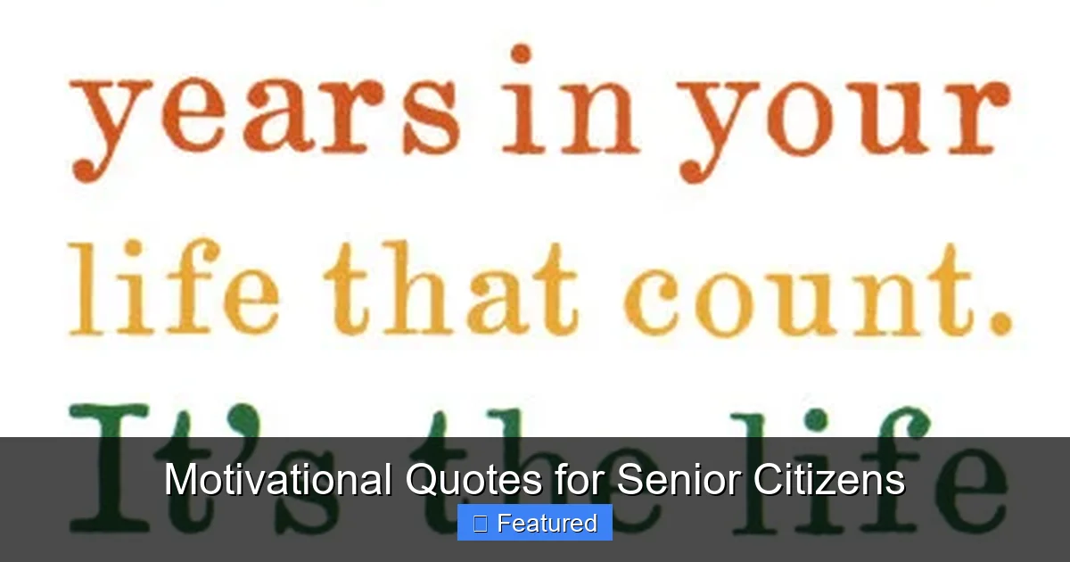 Motivational Quotes for Senior Citizens