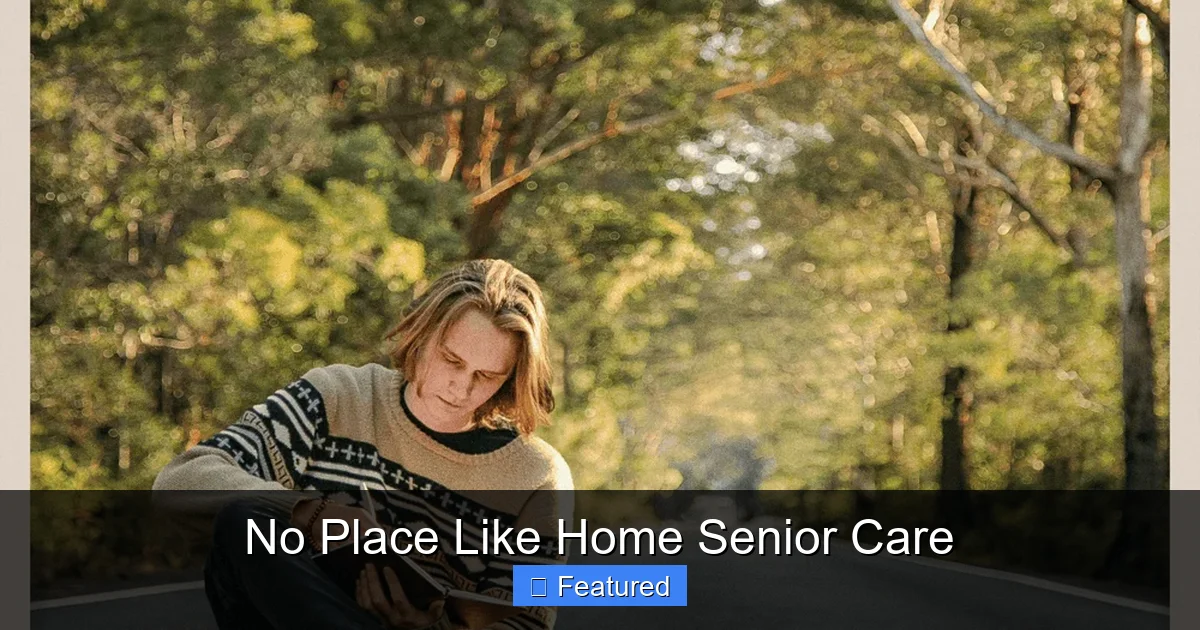 No Place Like Home Senior Care