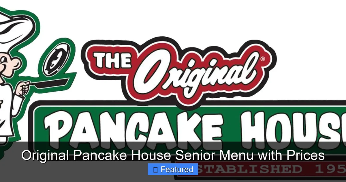 Original Pancake House Senior Menu with Prices
