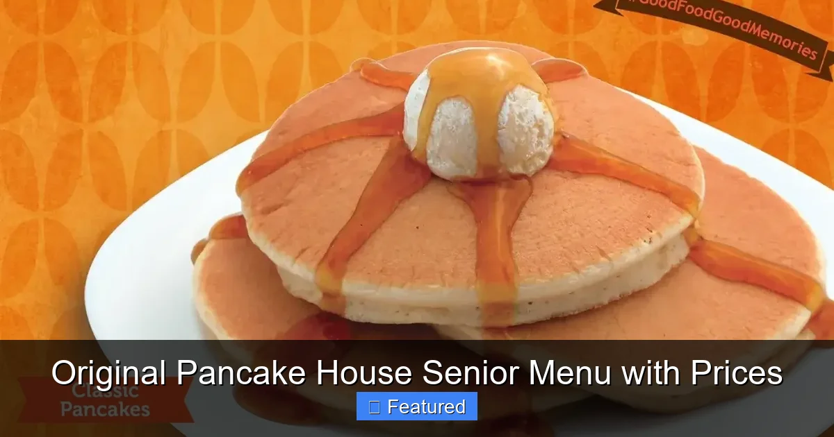 Original Pancake House Senior Menu with Prices