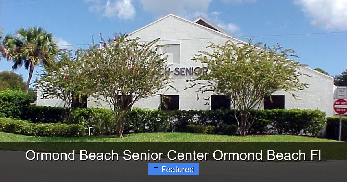 Ormond Beach Senior Center Ormond Beach Fl