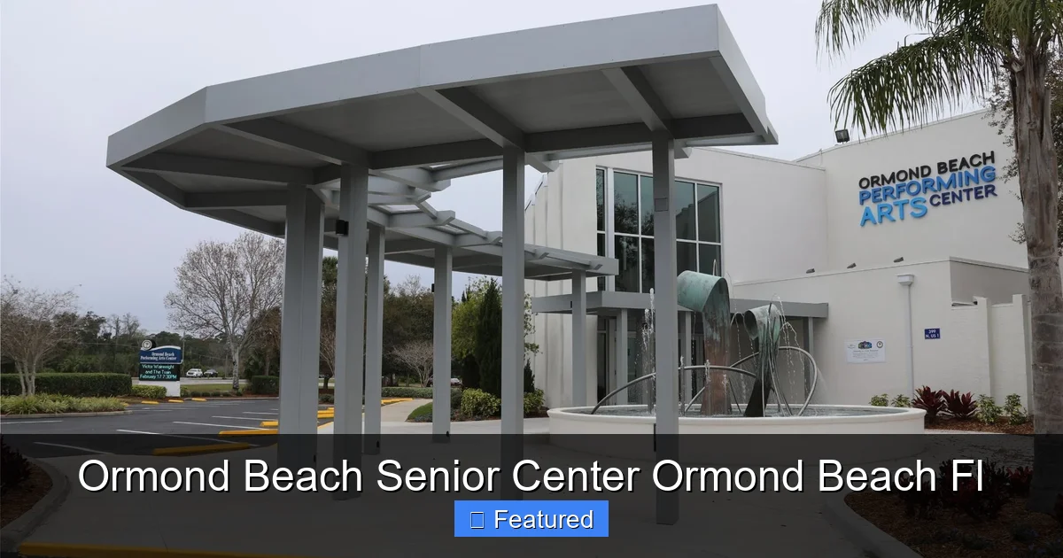 Ormond Beach Senior Center Ormond Beach Fl